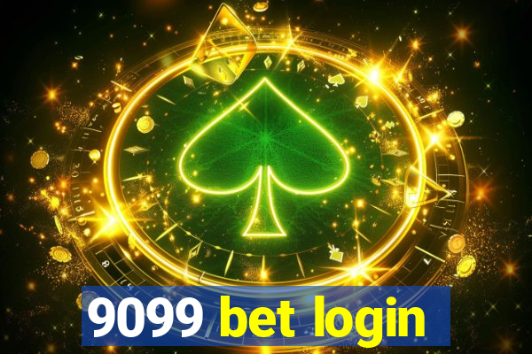 9099 bet login